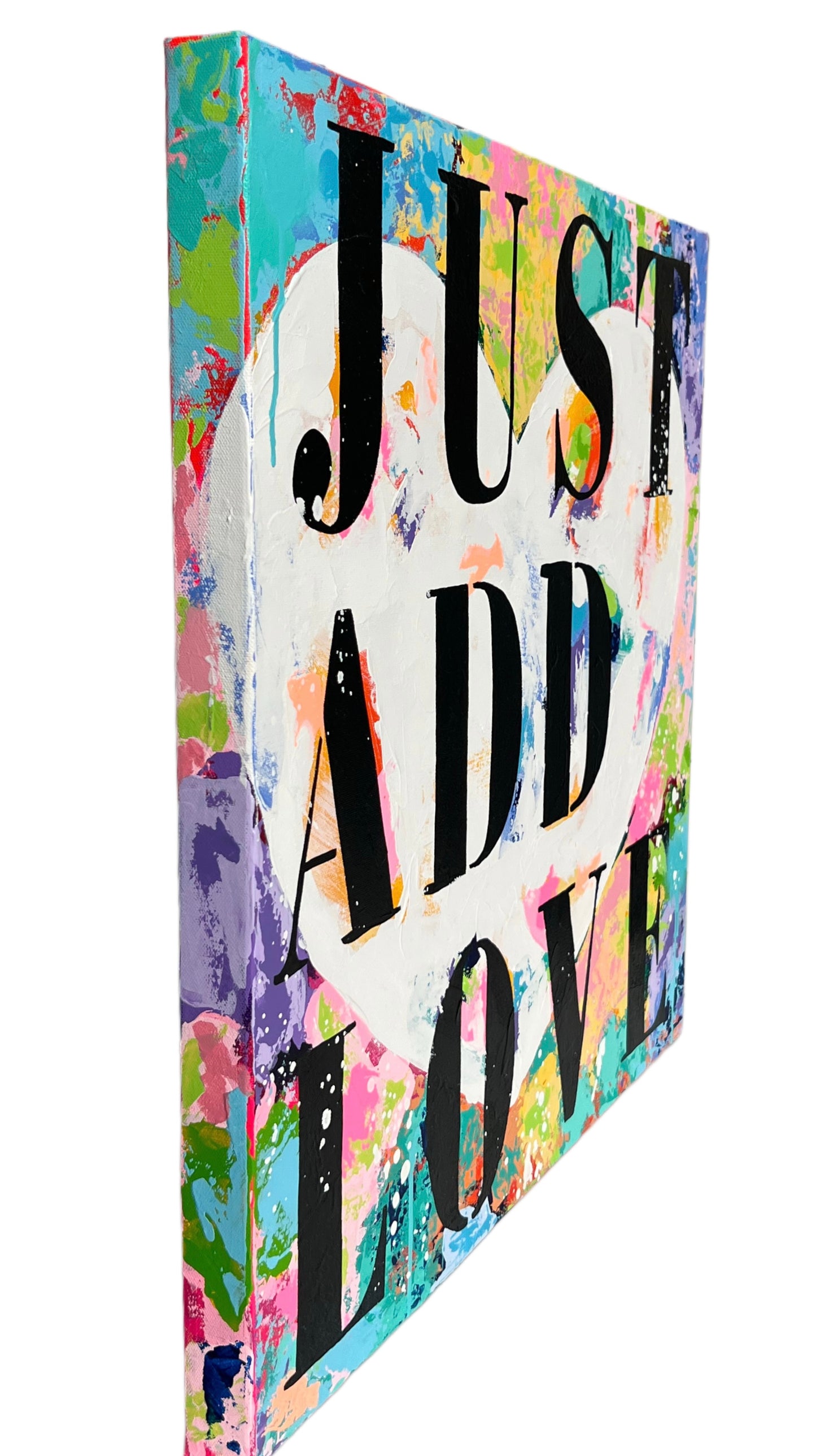 Just Add Love #7 24"x24"