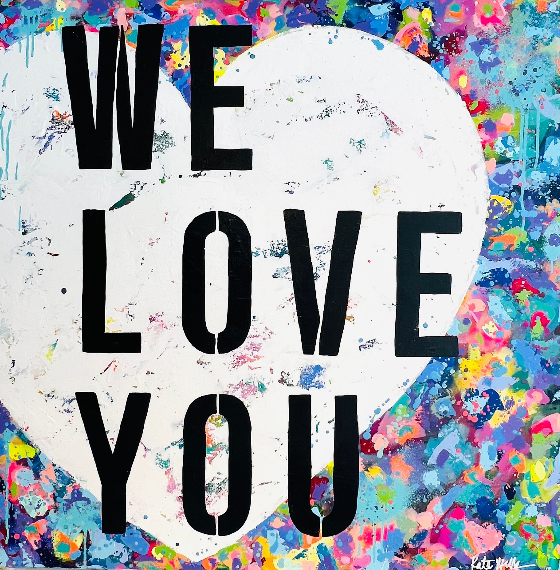 Colorful abstract painting with 'WE LOVE YOU' text on a white background