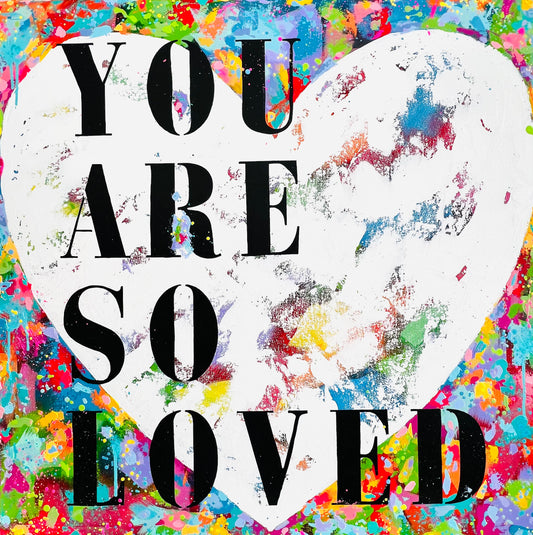 Colorful abstract design with 'You are so loved' text