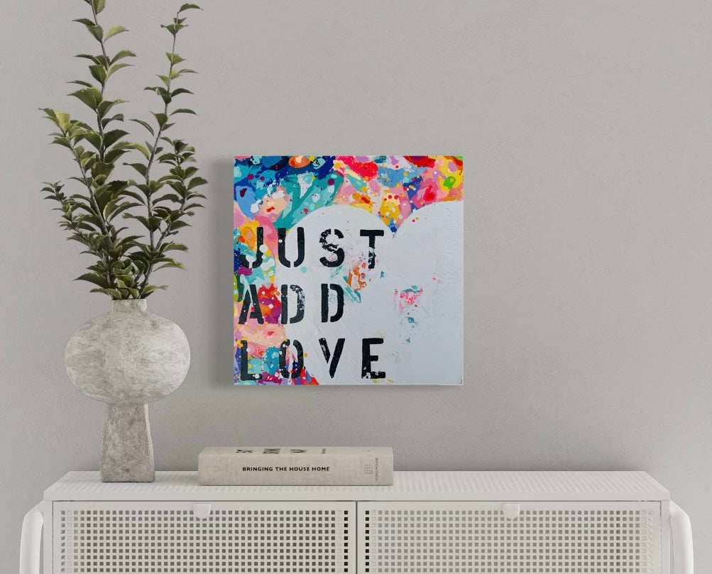 Just Add Love #5 12"x12"